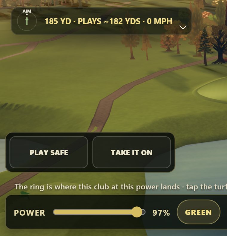 Scout, up close: 185 yards, plays about 182, 0 miles an hour, Play Safe and Take It On, power at 97 percent